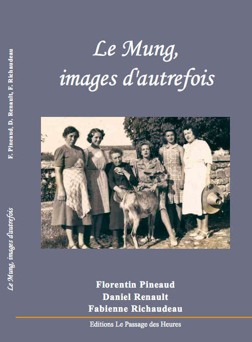 Le Mung, images d'autrefois